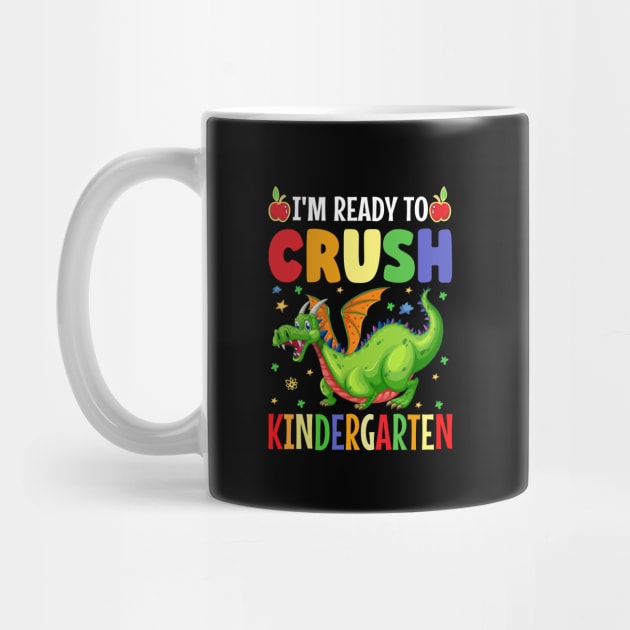 I'm ready to crush kindergarten funny back to School by TheDesignDepot